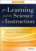 Cover of e-Learning and the Science of Instruction : Proven Guidelines for Consumers and Designers of Multimedia Learning