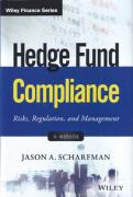 Cover of Hedge Fund Compliance: Risks, Regulation, and Management