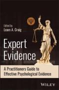 Cover of Expert Evidence: A Practitioner's Guide to Effective Psychological Evidence in Judicial Settings