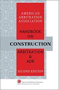 Cover of AAA Handbook on Construction Arbitration and ADR