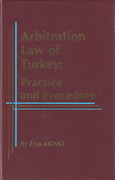 Cover of Arbitration Law of Turkey: Practice and Procedure