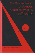 Cover of The Enforcement of Foreign Arbitral Awards in Russia