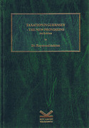 Cover of Taxation in Guernsey: The New Provisions