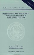 Cover of Institutional and Procedural Aspects of Mass Claims Settlement Systems