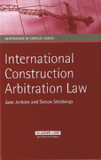 Cover of International Construction Arbitration Law