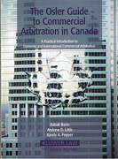Cover of The Osler Guide to Commercial Arbitration in Canada. A Practical Introduction to Domestic and International Commercial Arbitration