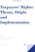 Cover of Taxpayers Rights: Theory, Origin and Implementation