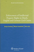 Cover of Enforcement of Intellectual Property Rights in Dutch, English and German Civil Procedure