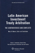 Cover of Latin American Investment Treaty Arbitration: The Controversies and Conflicts