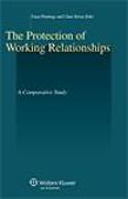 Cover of The Protection of Working Relationships: A Comparative Study
