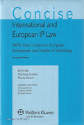 Cover of Concise International and European IP Law: TRIPS, Paris Convention, European Enforcement and Transfer of Technology