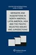 Cover of Comparative Law Yearbook of International Business Volume 32B: Mergers and Acquisitions in North America, Latin America, Asia and the Pacific - Selected Issues and Jurisdictions