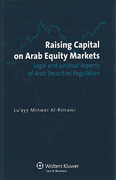 Cover of Raising Capital on Arab Equity Markets: Legal and Juridicial Aspects of Arab Securities Regulation