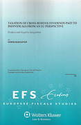 Cover of Taxation of Cross-border Dividends Paid to Individuals from an EU Perspective: Positive and Negative Integration