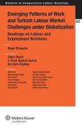 Cover of Emerging Patterns of Work and Turkish Labour Market Challenges under Globalization: Readings on Labour ad Employment Relations