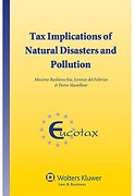 Cover of Tax Implications of Environmental Disasters and Pollution