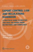 Cover of Export Control Law and Regulations Handbook: A Practical Guide to Military and Dual-Use Goods, Trade Restrictions and Compliance