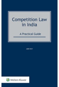 Cover of Competition Law in India: A Practical Guide