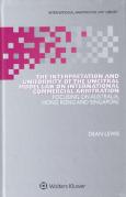 Cover of The Interpretation and Uniformity of the UNCITRAL Model Law on International Commercial Arbitration: Focusing on Australia, Hong Kong and Singapore