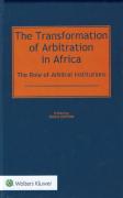 Cover of Transformation of Arbitration in Africa: Role of Arbitral Institutions