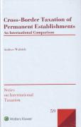 Cover of Cross-Border Taxation of Permanent Establishments: An International Comparison