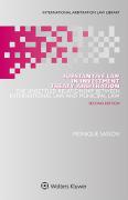 Cover of Substantive Law in Investment Treaty Arbitration: The Unsettled Relationship Between International Law and Municipal Law