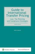 Cover of Guide to International Transfer Pricing: Law, Tax Planning and Compliance Strategies