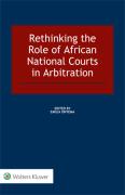 Cover of Rethinking the Role of African National Courts in Arbitration