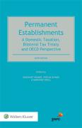 Cover of Permanent Establishments: A Domestic Taxation, Bilateral Tax Treaty and OECD Perspective