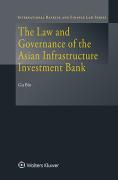 Cover of The Law and Governance of the Asian Infrastructure Investment Bank
