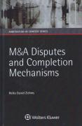 Cover of M&A Disputes and Completion Mechanisms: A Financial and Commercial Perspective