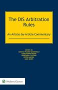 Cover of The DIS Rules: A Commentary on International Arbitration in Germany