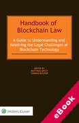 Cover of Handbook of Blockchain Law: A Guide to Understanding and Resolving the Legal Challenges of the Blockchain Technology (eBook)