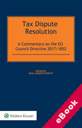 Cover of Tax Dispute Resolution: A Commentary on the EU Council Directive 2017/1852 (eBook)