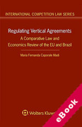 Cover of Regulating Vertical Agreements: A Comparative Law and Economics Review of the EU and Brazil (eBook)