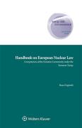 Cover of Handbook on European Nuclear Law: Competences of the Euratom Community under the Euratom Treaty