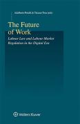 Cover of The Future of Work: Labour Law and Labour Market Regulation in the Digital Era