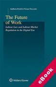 Cover of The Future of Work: Labour Law and Labour Market Regulation in the Digital Era (eBook)