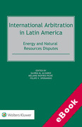 Cover of International Arbitration in Latin America: Energy and Natural Resources Disputes (eBook)