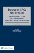 Cover of European SPCs Unravelled: A Practitioner’s Guide to Supplementary Protection Certificates in Europe