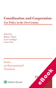 Cover of Coordination and Cooperation: Tax Policy in the 21st Century (eBook)