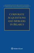 Cover of Corporate Acquisitions and Mergers in Belarus