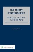 Cover of Tax Treaty Interpretation: Challenges in a Post-BEPS Multilateral World