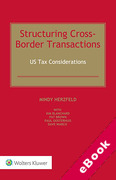 Cover of Structuring Cross-Border Transactions: US Tax Considerations (eBook)