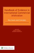 Cover of Handbook of Evidence in International Commercial Arbitration: Key Issues and Concepts