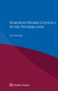 Cover of European Works Councils in the Netherlands