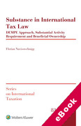 Cover of Substance in International Tax Law: DEMPE-Approach, Substantial Activity Requirement and Beneficial Ownership (eBook)