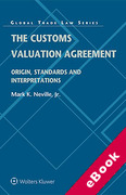 Cover of The Customs Valuation Agreement: Origin, Standards and Interpretations (eBook)