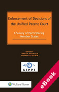 Cover of Enforcement of Decisions of the Unified Patent Court: A Survey of Participating Member States (eBook)