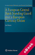 Cover of A European Central Bank Standing Guard in a European Currency Union (eBook)